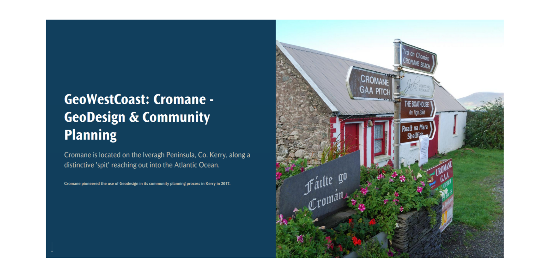 Cromane pioneered the use of Geodesign in its community planning process in Kerry in 2017.